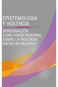 EPISTEMOLOGÍA Y VIOLENCIA